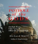 Pothole Of the Gods - Richard Murff