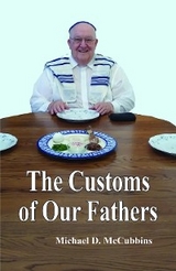 The Customs of Our Fathers -  Michael D McCubbins