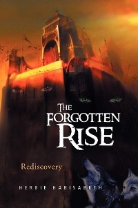 The Forgotten Rise : Rediscovery -  Herbie Habisabeth