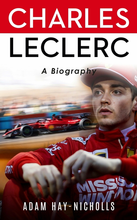 Charles Leclerc -  Adam Hay-Nicholls