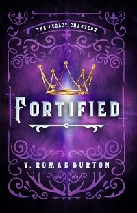 Fortified -  V. Romas Burton