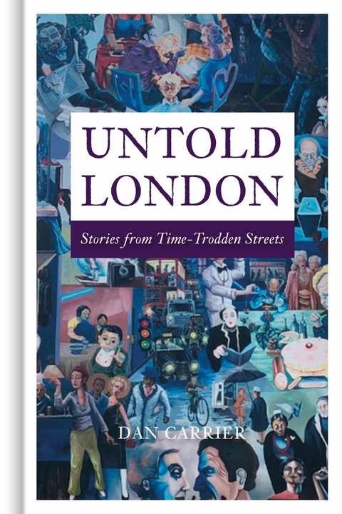 Untold London - Dan Carrier