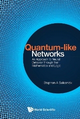 QUANTUM-LIKE NETWORKS - Stephen A Selesnick