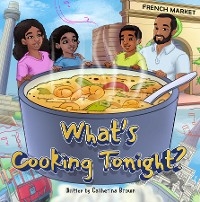 What's Cooking Tonight? - Catherina N Brown