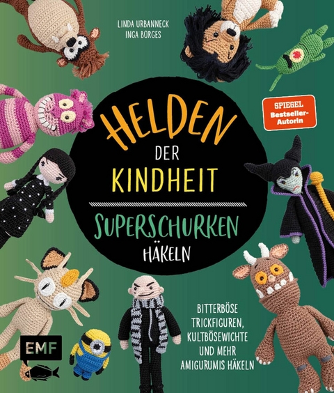 Helden der Kindheit – Das Häkelbuch der Superschurken - Linda Urbanneck, Inga Borges