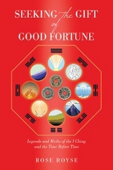 Seeking the Gift of Good Fortune -  Rose Royse