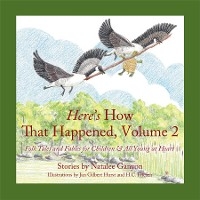 Here's How That Happened, Volume 2 - Natalee Ganyon