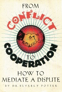 From Conflict to Cooperation -  Potter