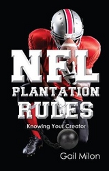 NFL Plantation Rules -  Gail Milon