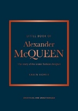 Little Book of Alexander McQueen -  Karen Homer