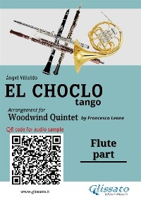 Flute part "El Choclo" tango for Woodwind Quintet - Ángel Villoldo