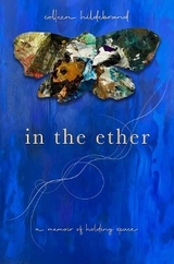 In the Ether -  Colleen Hildebrand