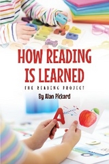 How Reading Is Learned -  Alan Pickard