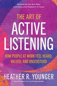 The Art of Active Listening - Heather Younger