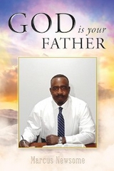 God is your Father -  Marcus Newsome