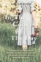 In The Cool Of The Day -  Nicole Zoch