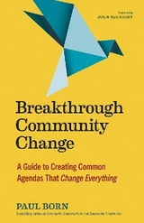Breakthrough Community Change - Paul Born