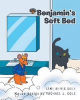 Benjamin's Soft Bed -  Tami Bemis Cole