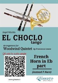 French Horn in Eb part "El Choclo" tango for Woodwind Quintet - Ángel Villoldo