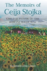 The Memoirs of Ceija Stojka, Child Survivor of the Romani Holocaust - Ceija Stojka