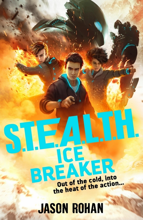 S.T.E.A.L.T.H.: Ice Breaker -  Jason Rohan