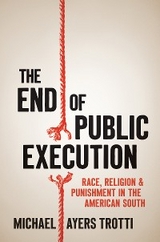 The End of Public Execution - Michael Ayers Trotti