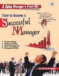 How To Become A Successsful Manager -  Assey;  Gerard