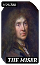 The Miser -  Molière