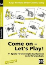 Come on - lets play! - Katja Kordelle-Elfner, Cordula Lang