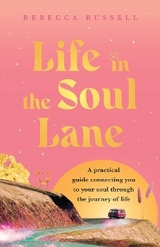 Life in the Soul Lane -  Rebecca Russell