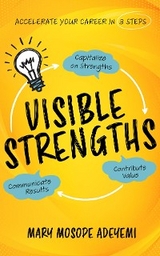 Visible Strengths -  Mary Mosope Adeyemi