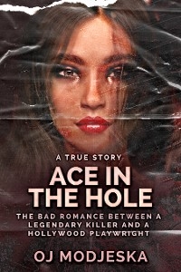 Ace In The Hole - Oj Modjeska