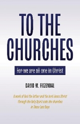 To the Churches -  David W. Rozendal