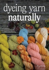 Dyeing Yarn Naturally -  Ria Burns