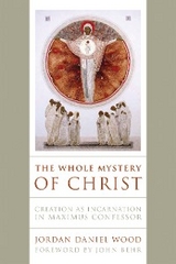 The Whole Mystery of Christ - Jordan Daniel Wood