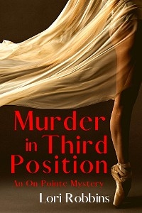 Murder in Third Position - Lori Robbins