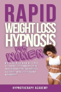 Rapid Weight Loss Hypnosis for Women - Hypnotherapy Academy