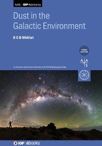 Dust in the Galactic Environment (Third Edition) - Douglas Whittet