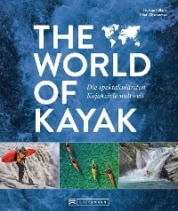 The World of Kayak - Norbert Blank; Olaf Obsommer