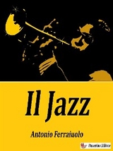 Il Jazz - Antonio Ferraiuolo