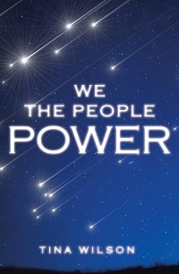 We The People Power -  TIna Wilson