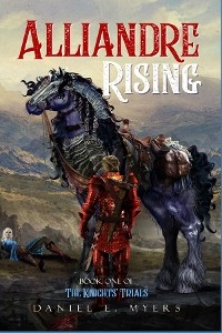 Alliandre Rising -  Daniel Ethan Myers