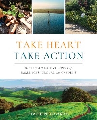Take Heart, Take Action -  Trathen Heckman