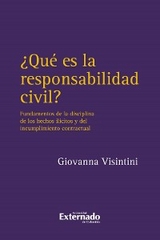 Que es la responsabilidad civil? fundamentos de la disciplina de los hechos ilicitos - Giovanna Visintini