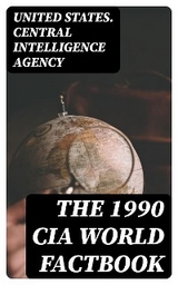 The 1990 CIA World Factbook -  United States. Central Intelligence Agency