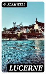 Lucerne - G. Flemwell