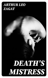 Death's Mistress - Arthur Leo Zagat