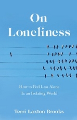 On Loneliness - Terri Laxton Brooks