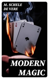 Modern Magic - M. Schele De Vere