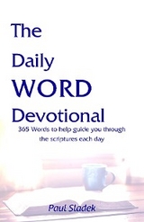 The Daily WORD Devotional Journal - Paul Sladek